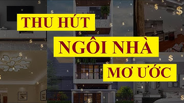 Thu hút NGÔI NHÀ mơ ước || Sức mạnh TIỀM THỨC || Ám thị|| Luật Hấp Dẫn