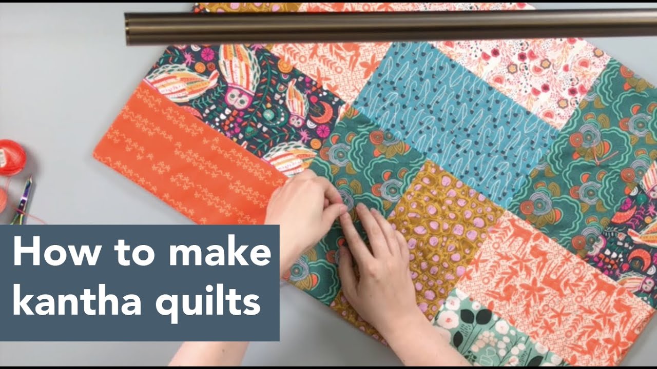 How to make a kantha quilt