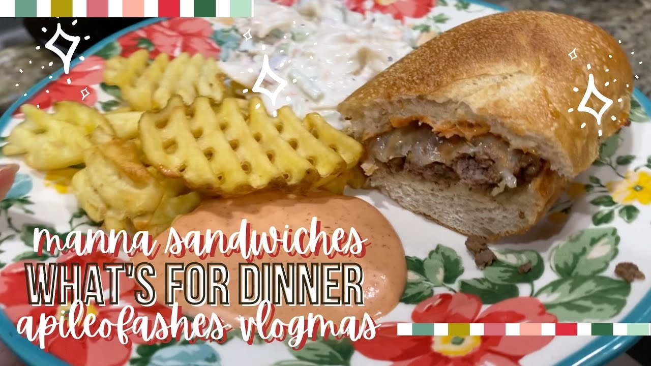 What's For Dinner VLOGmas 2020 Manna Sandwiches YouTube