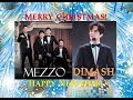 #DIMASH/MEZZO - Merry Christmas and Happy New Year!С Рождеством и с Новым Годом