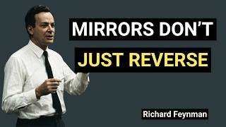 Why Do Mirrors Reverse Feynmans Mind Blowing Answer   The Feynman Lens 360p, h264