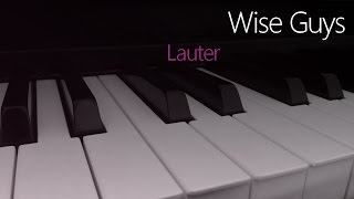 Wise Guys: Lauter | Piano Cover