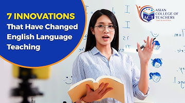 7 Innovations That Have Changed English Language Teaching