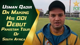Usman Qadir On Making His ODI Debut | Pakistan Tour Of South Africa 2021 | 3rd ODI