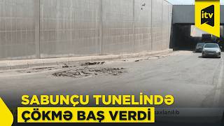 Sürücülərə Xəbərdarlıq Sabunçu Tunelində Yol Çöküb