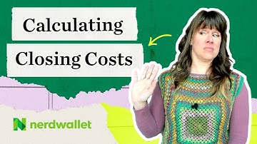 What Are Mortgage Closing Costs and Who Pays Them? | NerdWallet