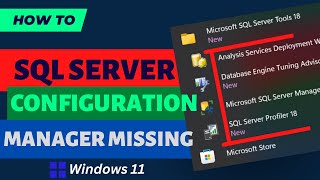 [Fix] Missing SQL Server Configuration Manager | Tech Support Whale screenshot 4