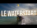 Un waterstart efficace  le pilier de votre navigation en kitesurf