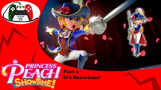 Princess Peach Showtime Part 1 - It's Showtime!