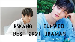 CHA EUN-WOO ( Astro ) & HWANG IN-YEOP |   Best dramas dramas to Watch in 2021 | ?