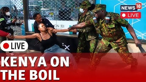 Kenya News Live | Kenya Protest Against Anti-Tax Bill Live | Nairobi Kenya Today | News18 | N18L