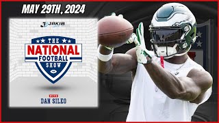 The National Football Show with Dan Sileo | Wednesday May 29th, 2024