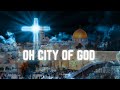 Psalm 87 | Glorious things are spoken of thee, O city of God