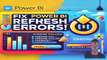Fix Power BI Refresh Errors: Handling Deleted or Renamed Columns - Step-by-Step Guide