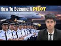 How To Become A Pilot? | Pilot Training In India In Detail | Captain Chirag