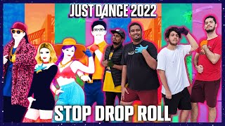 Just Dance 2022 - Stop Drop Roll by Ayo & Teo | Gameplay