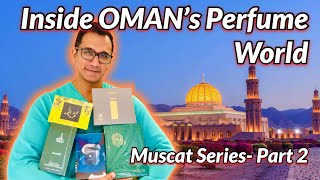 Travel VLog-Muscat Series Part-2 | Perfume Hunting in Oman 🇴🇲 | Amouage, Arabian Oud & Hidden Gems |