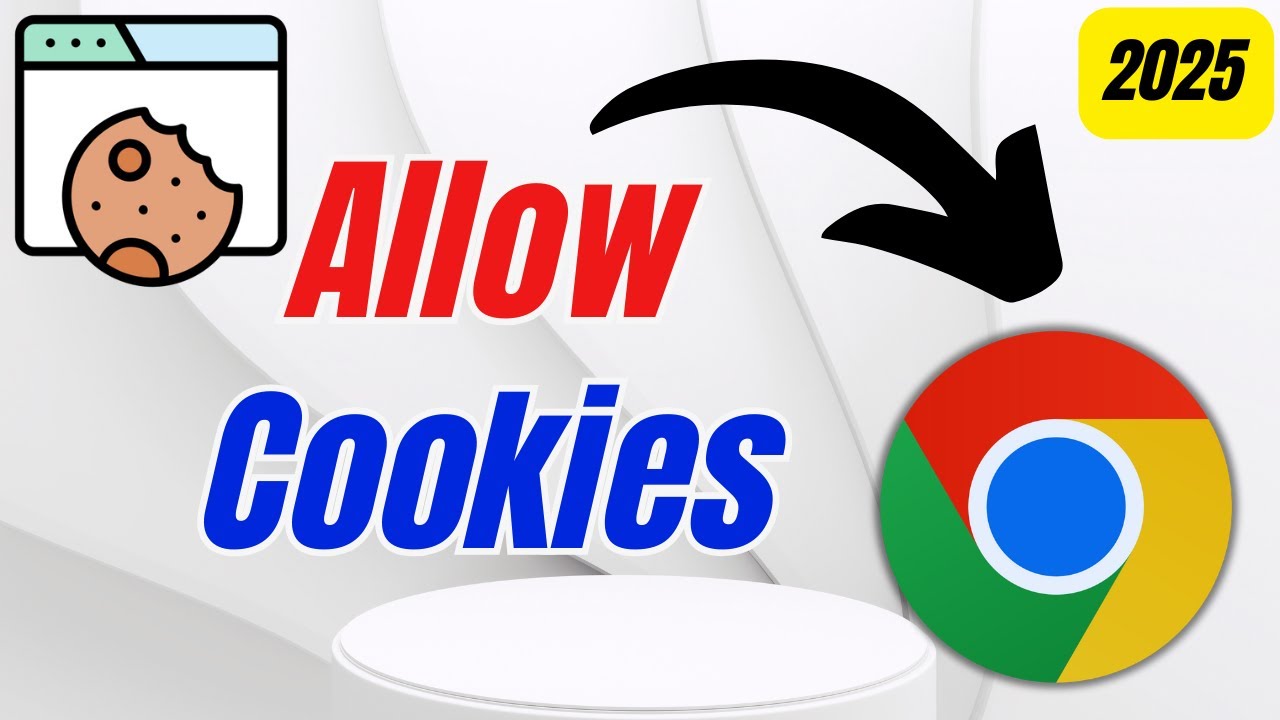 How to Allow Cookies on Google Chrome | Step by Step - 2025 Tutorial ...