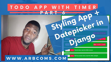06 – STYLING APP AND ADDING JQUERY DATEPICKER TO DJANGO APP – TODO APP WITH COUNT DOWN TIMER