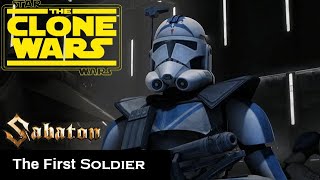 Arc Trooper Fives - The First Soldier - SABATON / A Star Wars The Clone Wars Edit