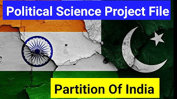 Political Science Project File on Partition | Project Files Of Partition Class 12 | EduTalk