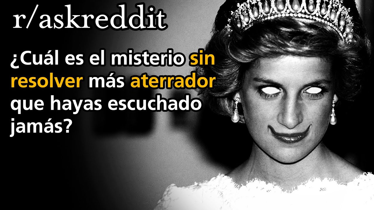 ¿Cuál es el misterio sin resolver más aterrador que hayas escuchado jamás?