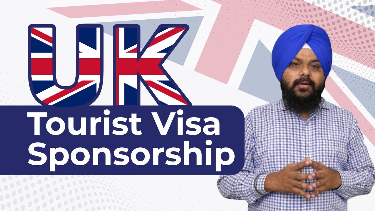 uk tourist visa with sponsorship