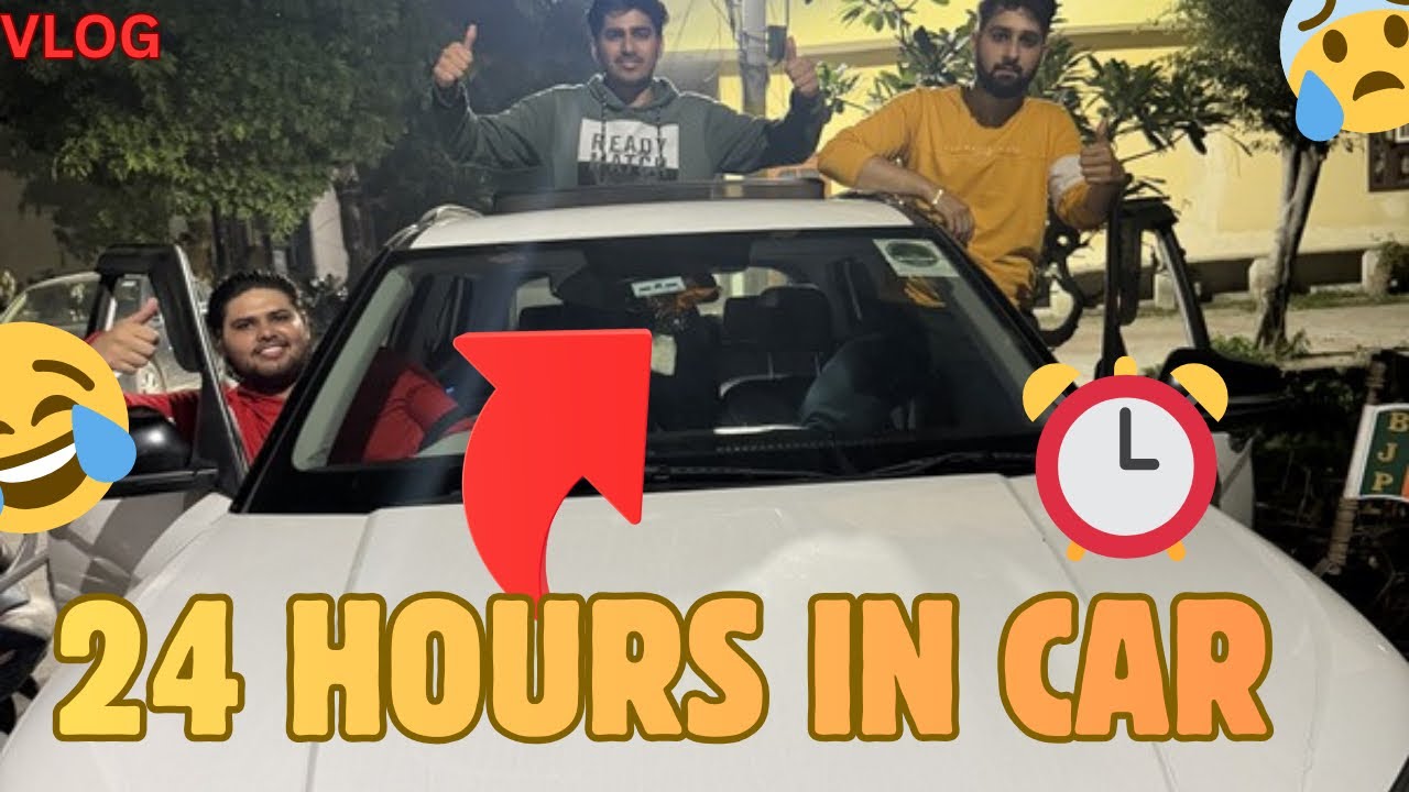 SURVIVING 24 HOURS IN CAR CHALLENGE !! 😱FIRST TIME EXPERIENCE 😂❤️