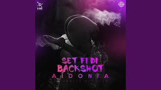 Смотреть клип Set Fi Di Backshot