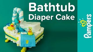 Bathtub Diaper Cake Instructions | Pampers DIY Diaper Cake Ideas