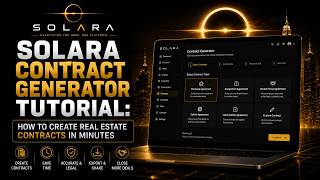 Solara Contract Generator Tutorial: How to Create Real Estate Contracts