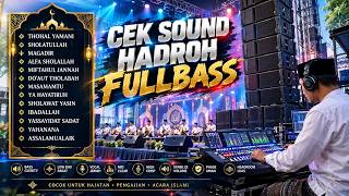 CEK SOUND HADROH FULLBASS NONSTOP | ANDALAN TERBARU BUAT ACARA HAJATAN