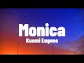 Kuami Eugene - Monica (Lyrics)