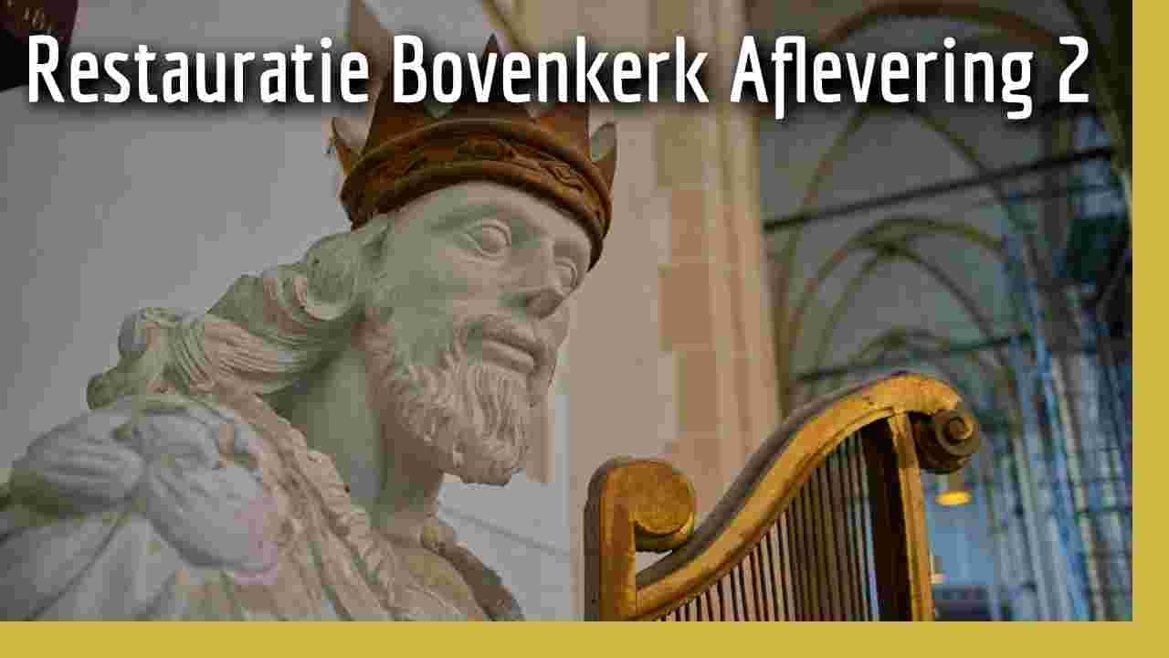 Restauratie Bovenkerk Aflevering 2