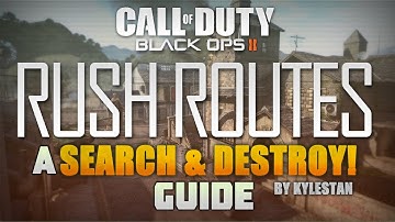 SnD Rush Routes: Standoff (Black Ops 2: Search and Destroy Guide /Tutorial) ft. KyleStan