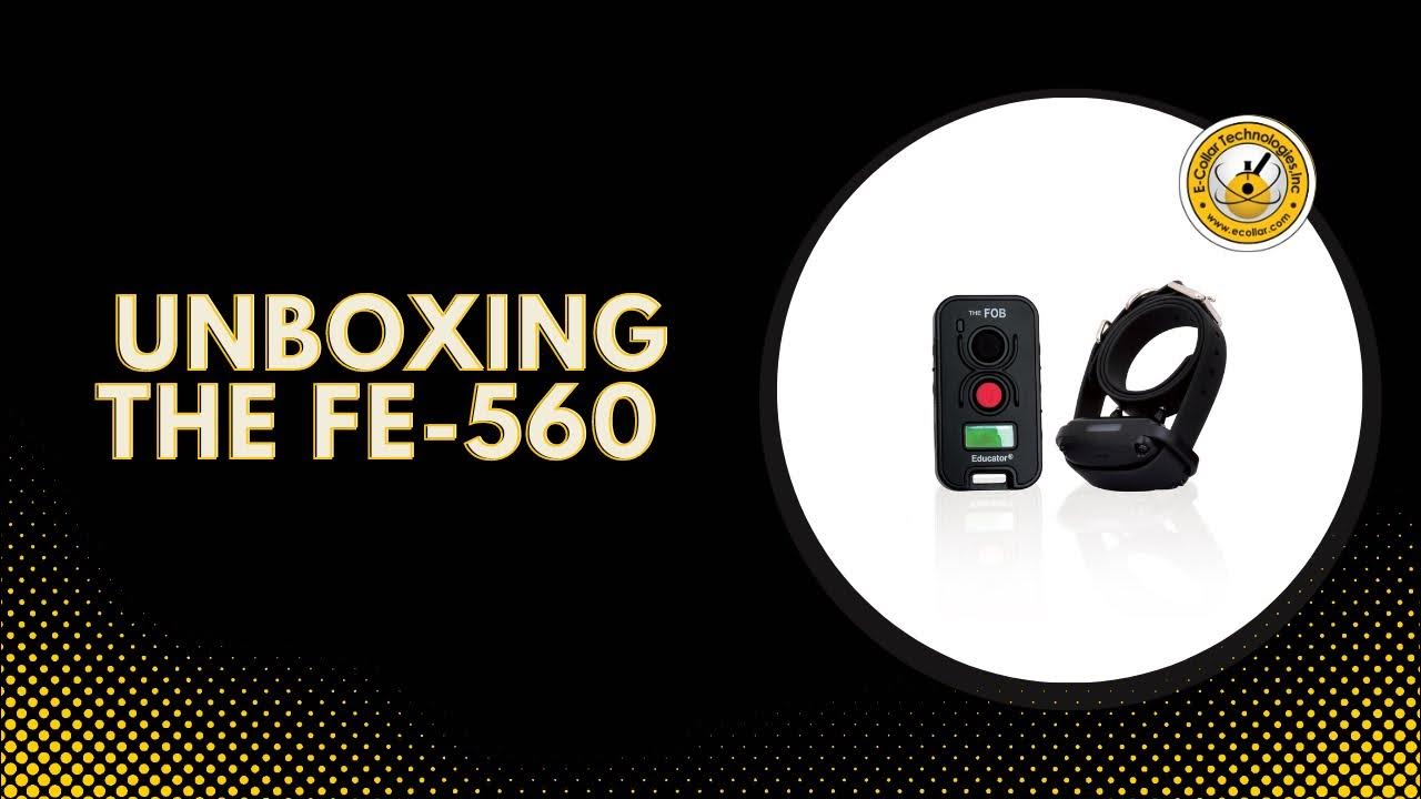 Unboxing the FE 560 FOB Educator Remote E Collar YouTube