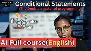 Day 13 Part 1 - Conditional Statements in Python (Concepts) | AI Course in English | Hire Ready