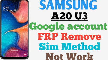 SAMSUNG Galaxy A20 (SM-A205) U3 FRP/Google Lock Bypass Android 9 - NEW