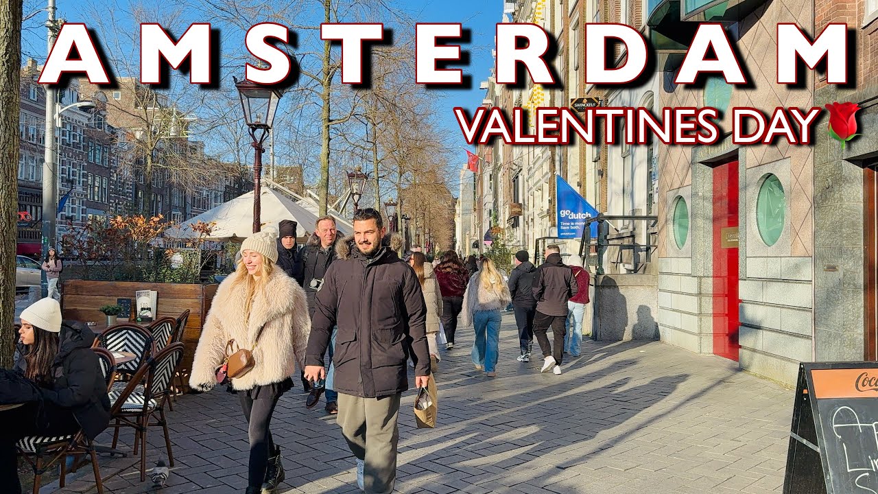 [4K] AMSTERDAM - Lovely Valentines Day Afternoon Walk | The MOST Romantic Day In Amsterdam Central🌹