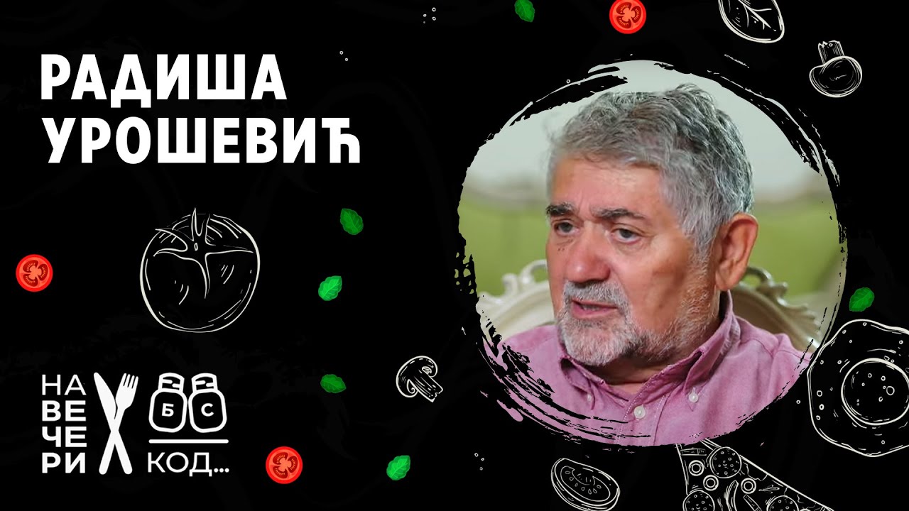 Na večeri kod: Radiša Urošević / sezona 7 / ep11 #šouprogram