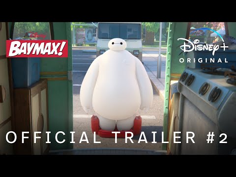 Baymax! | Official Trailer 2 | Disney+ Singapore