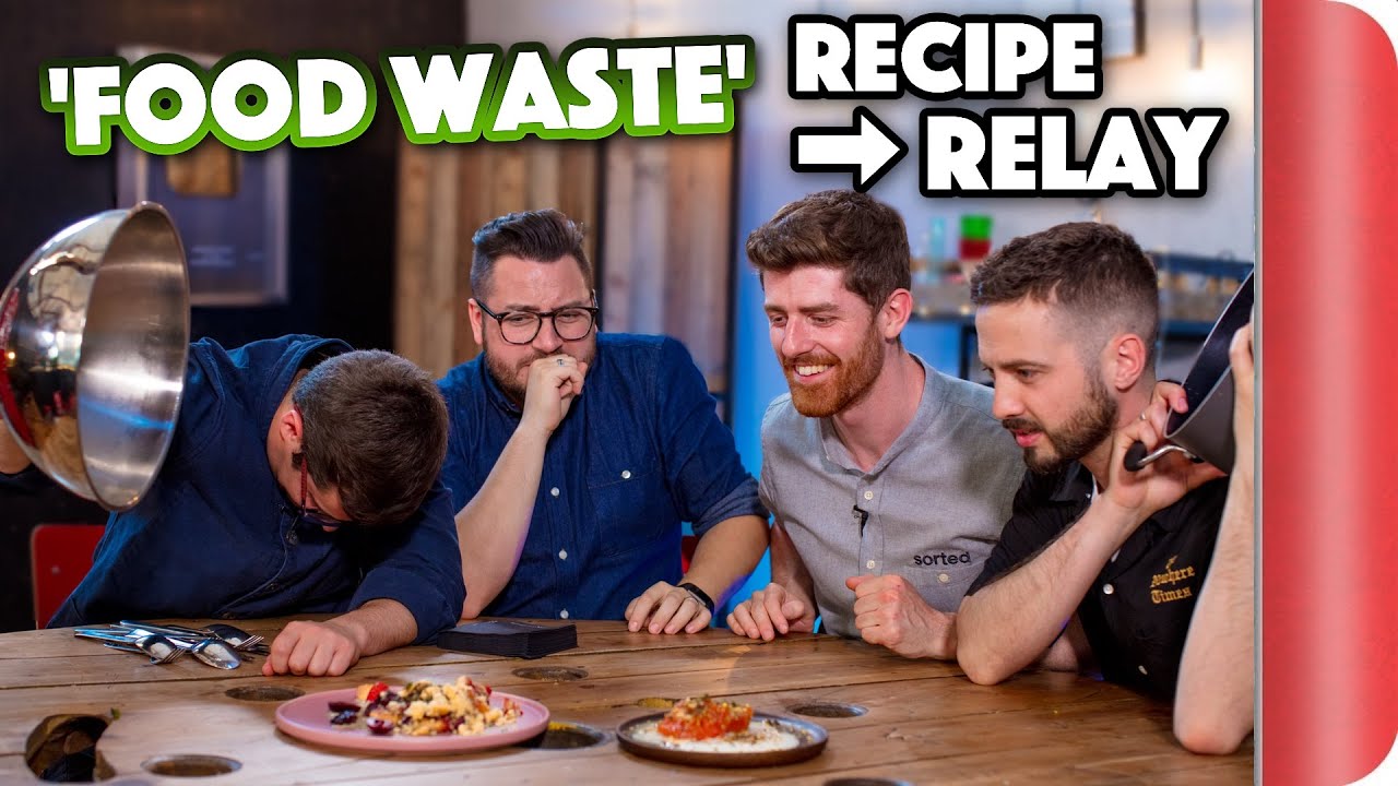 FOOD WASTE Recipe Relay Challenge | Pass It On S1 E14 | SORTEDfood | Sorted Food