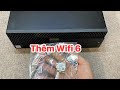 Sơ lược Dell Optiplex 5070SFF i7-8700 | Thêm Wifi 6 - Bluetooth 5.0 cho Dell SSF chưa kèm