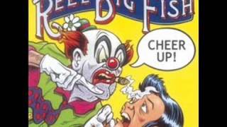 Watch Reel Big Fish Everything Is Cool video