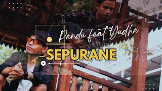 Sepurane - Pandu Achmad feat Yudha Bimantara