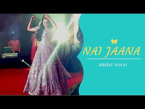 Nai Jaana I Bride Solo I Wedding Choreography I Bridal Dance