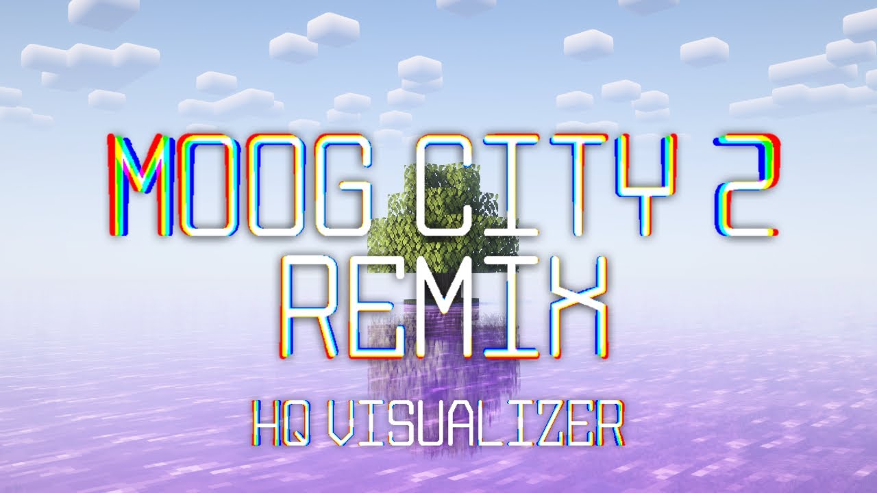 C418 - Moog City 2 (Remix by Oxart) - HQ Visualizer - YouTube