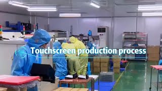 Ever wondered how touch screens are manufactured?