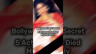 Bollywood’s Dark Secrets: 5 Actresses Who Died Mysterious #top5  #bollywood #mystery Wealth