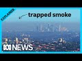 Here&#39;s why Sydney (and other cities) become blanketed in smoke | ABC News In-depth